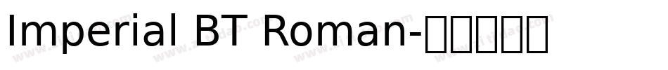 Imperial BT Roman字体转换